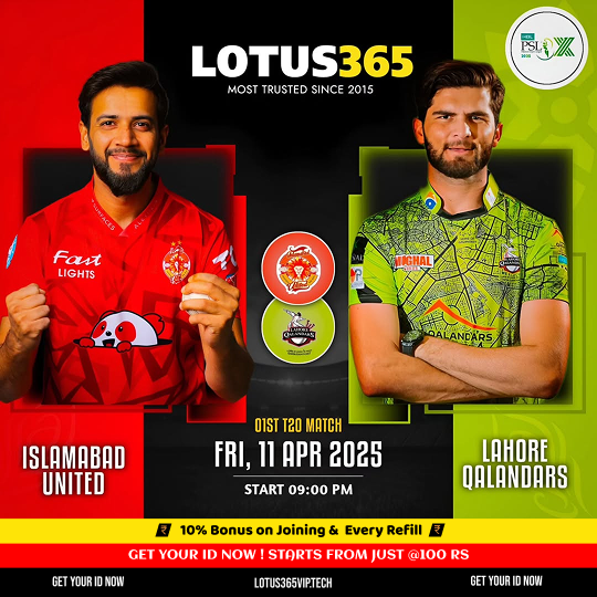 Pakistan Super League Lotus365 vip | Islamabad United vs Lahore Qalandars