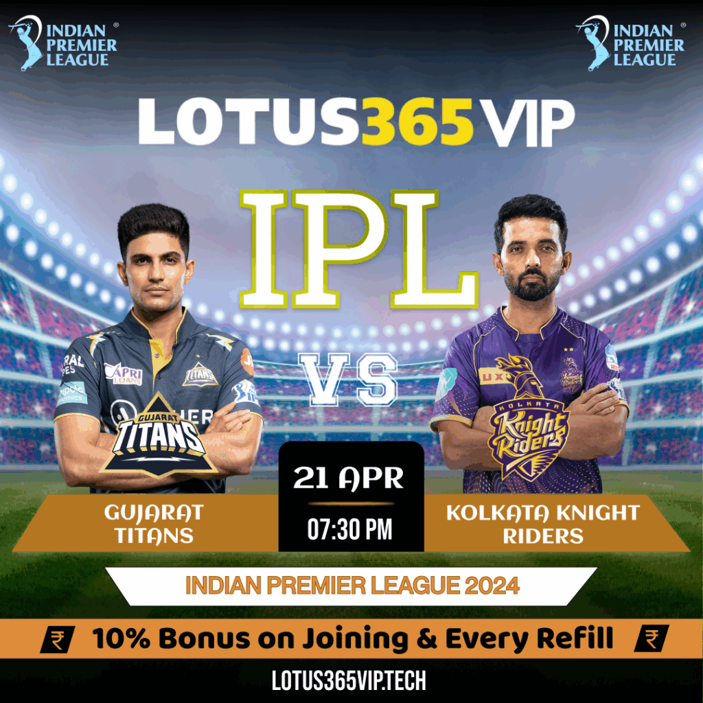 IPL 2025 Kolkata Knight Riders vs Gujarat Titans 39th Match | Lotus365 Vip Betting ID