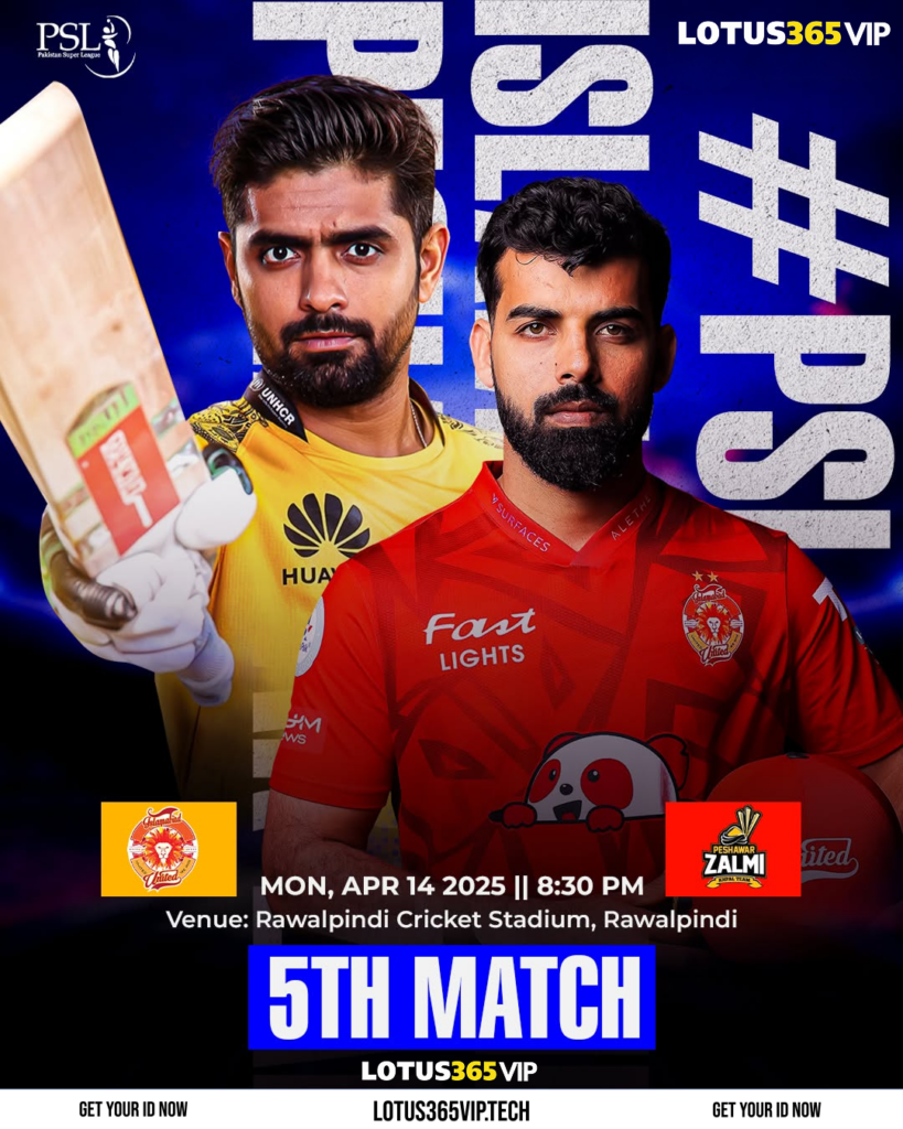 PSL 2025 Islamabad United vs Peshawar Zalmi | Lotus365 Vip