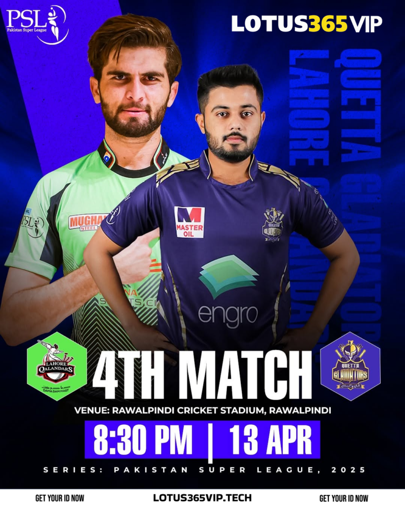 PSL 2025 Lahore Qalandars vs Quetta Gladiators | Lotus365 Vip