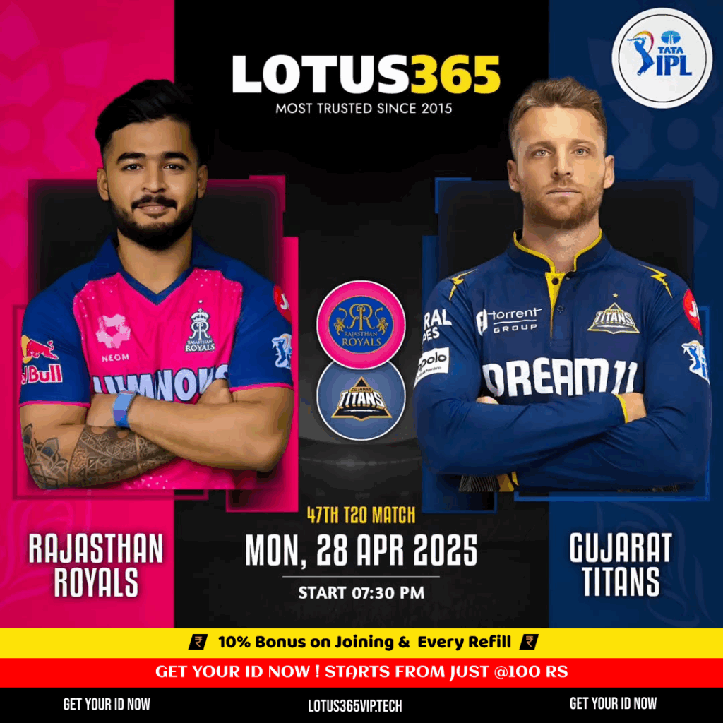 IPL 2025 RR vs GT 47th Match Insights & Predictions | Lotus365 Vip | Lotus 365