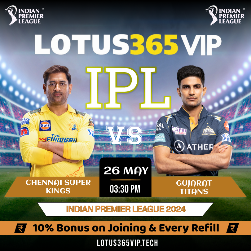 IPL 2025 – GT vs CSK 67th Match Preview & Predictions | Lotus365 Vip | Lotus 365 ID