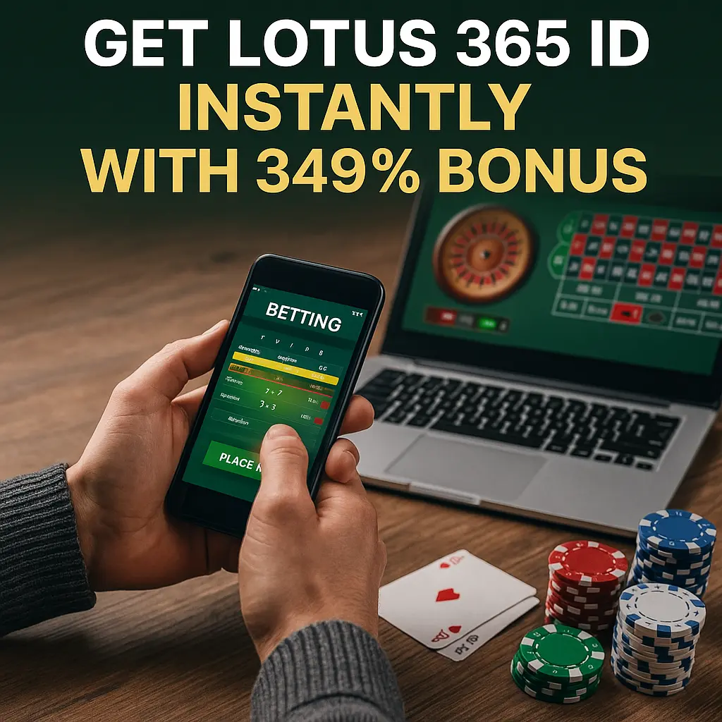 lotus365.in | Get Lotus 365 ID Instantly with 349% Bonus