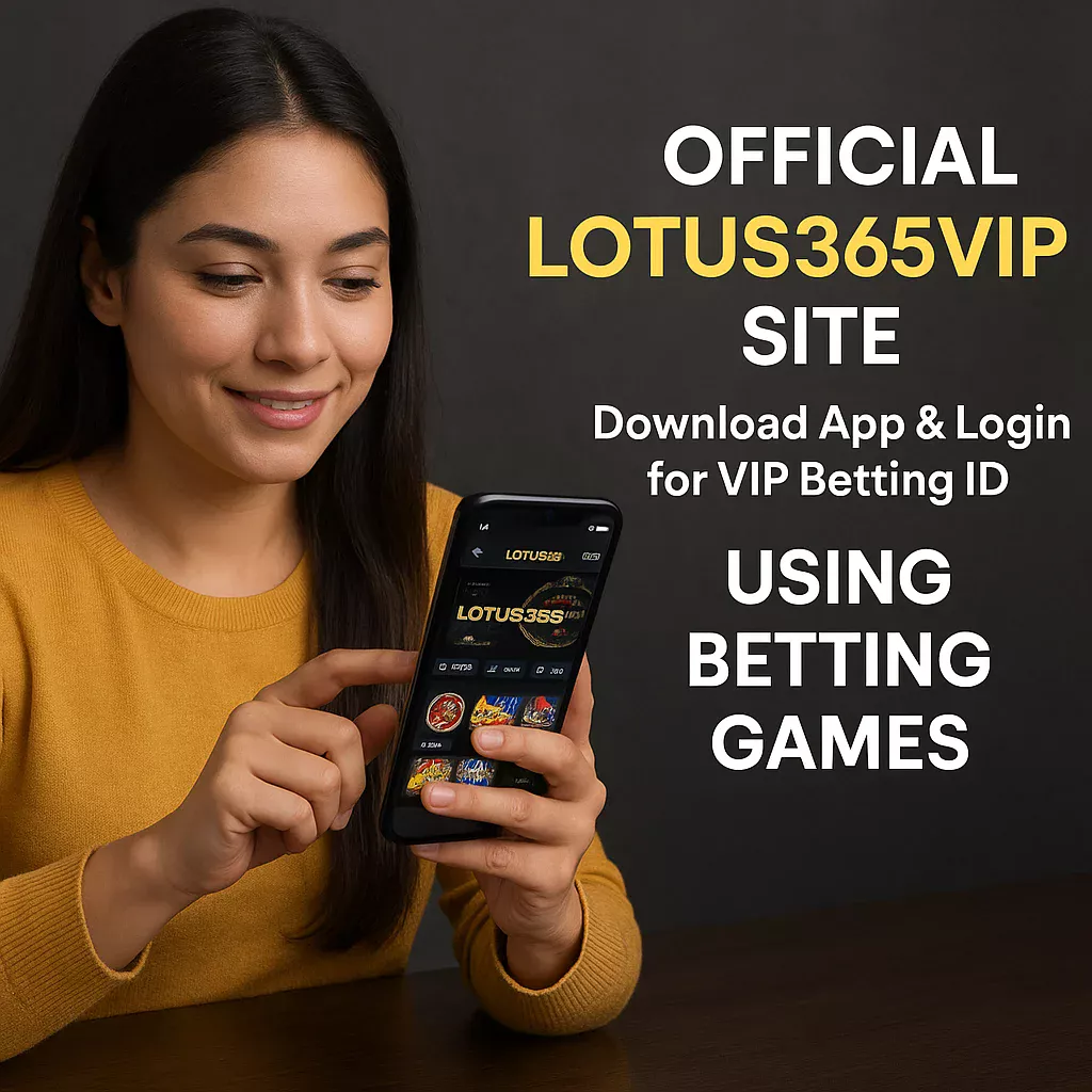 Official Lotus365VIP Site | Download App & Login for VIP Betting ID