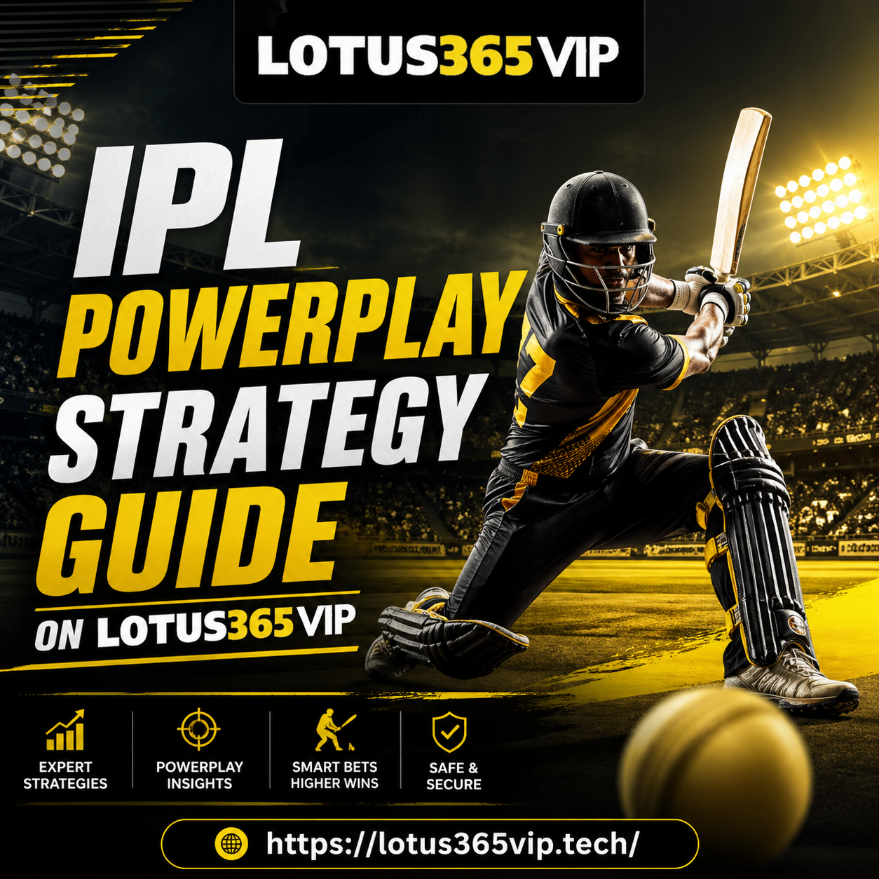 IPL Powerplay Strategy Guide on Lotus365 VIP