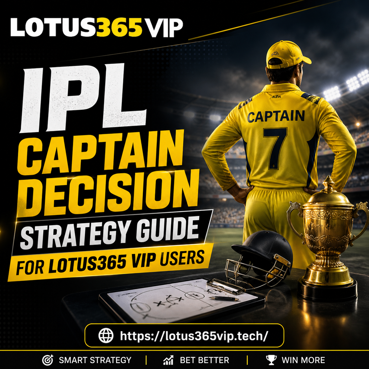 IPL Captain Decision Strategy Guide for Lotus365 VIP Users
